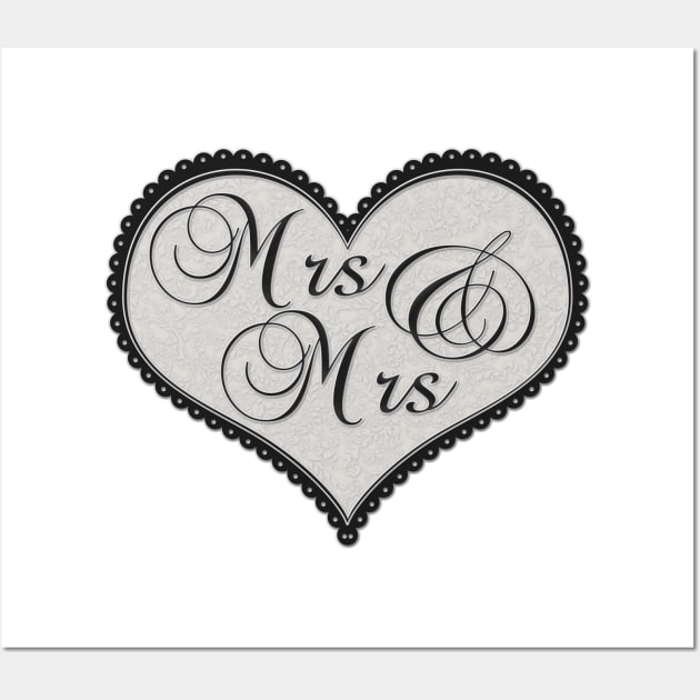 Elegant Mrs and Mrs Lesbian Pride Decorative Heart Wall Art by LiveLoudGraphics